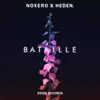 Noxero & H E D E N - Bataille - Single